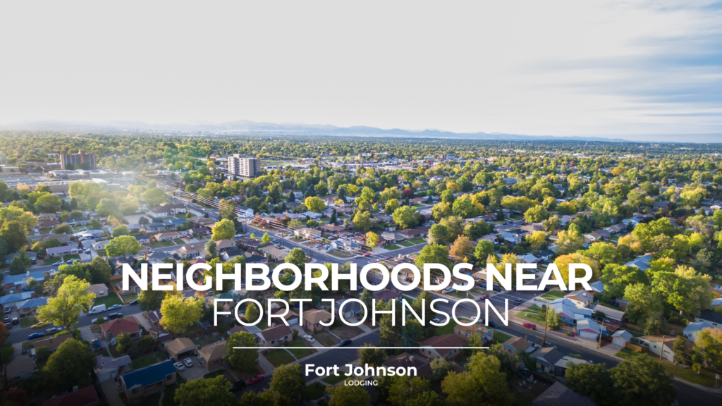 neighborhoods near fort johnson